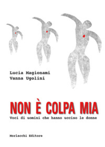 RECENSIONE: Non è colpa mia (Lucia Magionami, Vanna Ugolini)