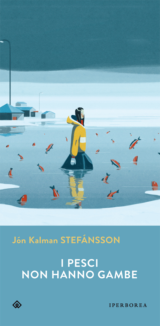 RECENSIONE: I pesci non hanno gambe (Jón Kalman Stefánsson)