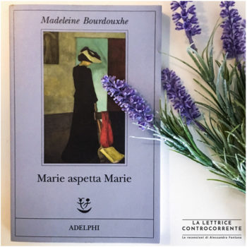 M - Marie aspetta Marie - Madeleine Bourdouxhe - Adelphi edizioni