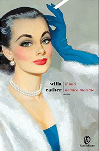 RECENSIONE: Il mio nemico mortale (Willa Cather)