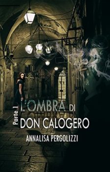 RECENSIONE: L’ombra di don Calogero (Annalisa Pergolizzi)