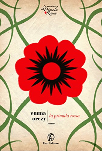 RECENSIONE: La Primula rossa (Emma Orczy)