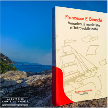 Veronica il musicista e l'introvabile nota - Francesca E Bianchi - Biblioteca del Vascello Robin edizioni