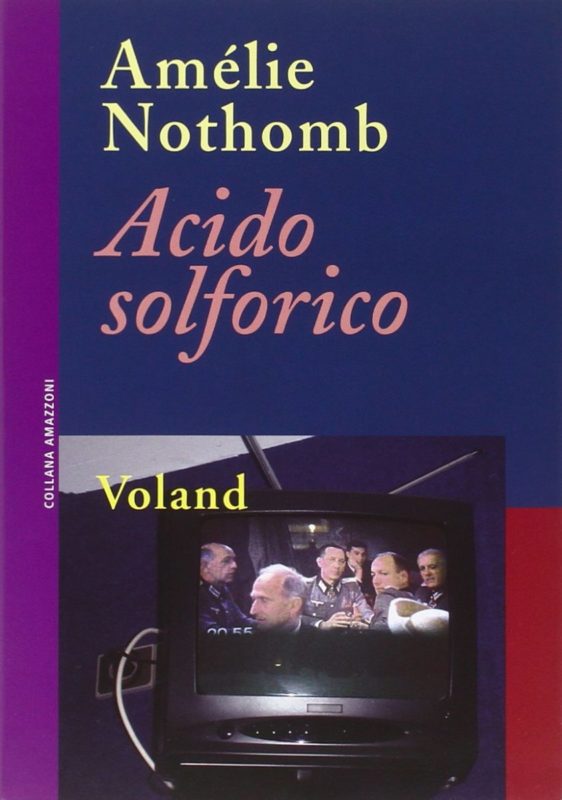 RECENSIONE: Acido solforico (Amélie Nothomb)