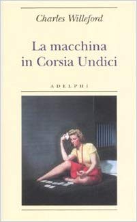 La macchina in Corsia Undici