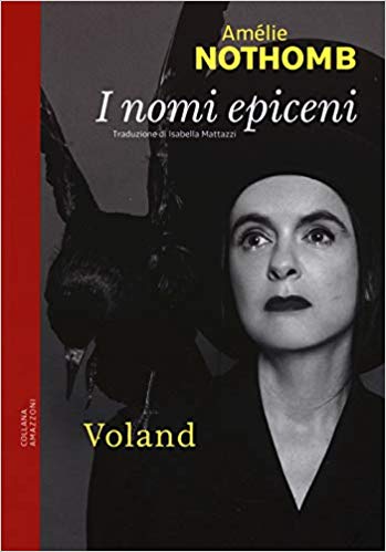 RECENSIONE:  I nomi epiceni (Amélie Nothomb)