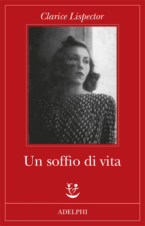 RECENSIONE: Un soffio di vita (Clarice Lispector)