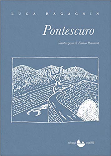 RECENSIONE: Pontescuro (Luca Ragagnin)