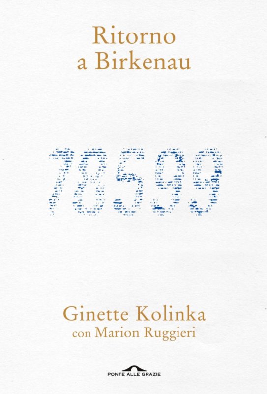 RECENSIONE: Ritorno a Birkenau (Ginette Kolinka)