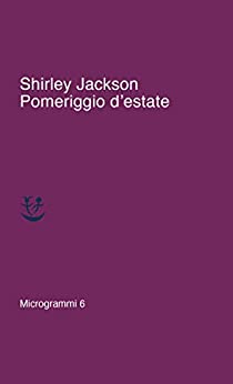 RECENSIONE: Pomeriggio d’estate (Shriley Jackson)