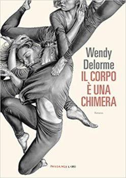 Il corpo è una chimera di Wendy Delorme fandango libri