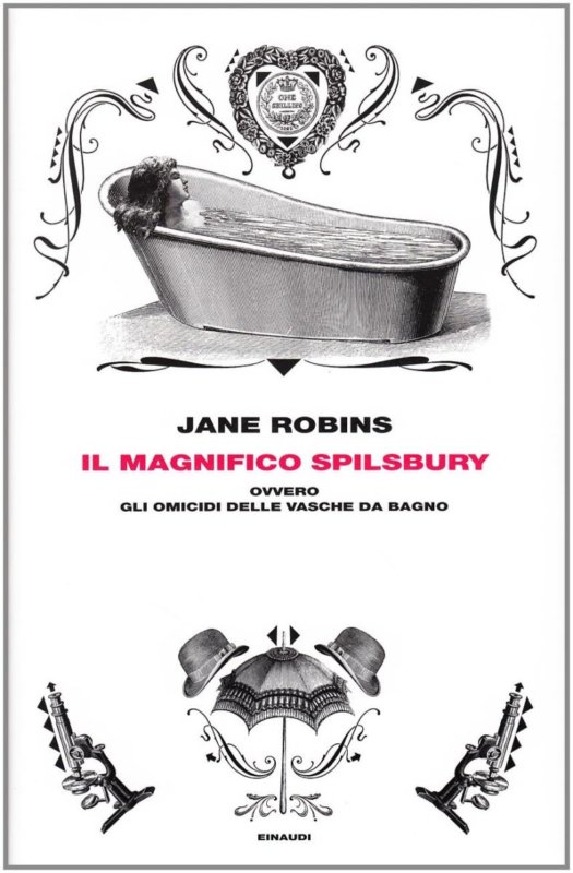 RECENSIONE: Il magnifico Spilsbury (Jane Robins)