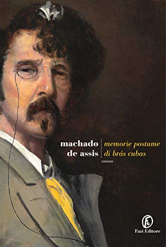 RECENSIONE: Memorie postume di Bràs Cubas (Machado de Assis)