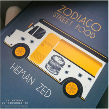 Zoadiaco Street Food - Heman Zed - Neo edizioni