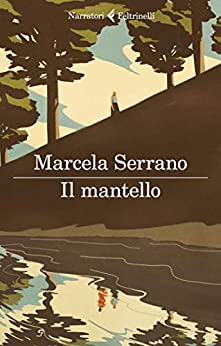 RECENSIONE: Il mantello (Marcela Serrano)