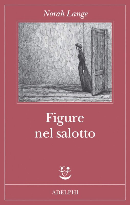 RECENSIONE: Figure nel salotto (Norah Lange)