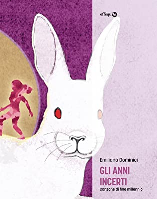 RECENSIONE: Gli anni incerti (Emiliano Dominici)