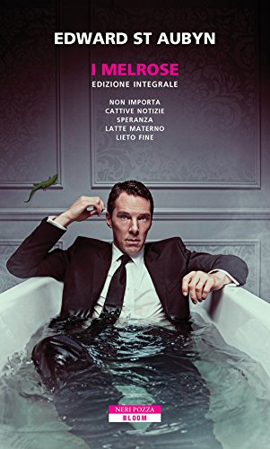 I Melrose di Edward St. Aubyn