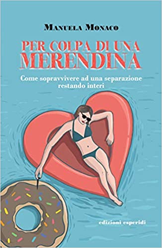 RECENSIONE: Per colpa di una merendina (Manuela Monaco)