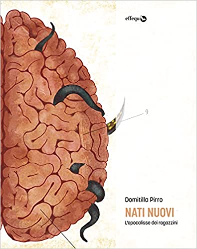 RECENSIONE: Nati nuovi. L’apocalisse dei ragazzini (Domitilla Pirro)