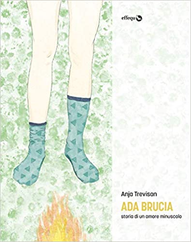 RECENSIONE: Ada brucia (Anja Trevisan)