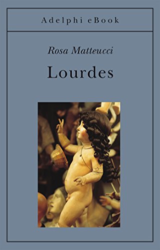 RECENSIONE: Lourdes (Rosa Matteucci)