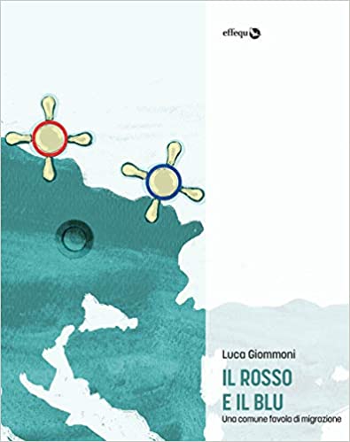 Il rosso e il blu. Una comune favola di migrazione