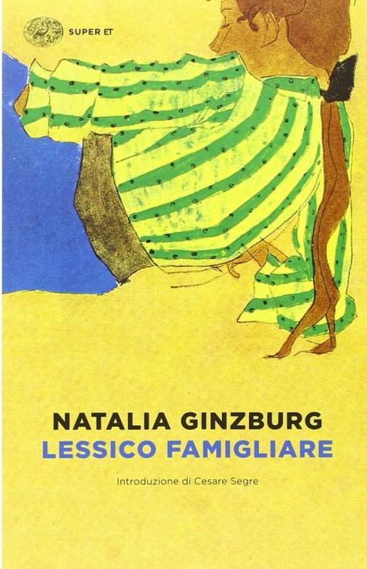 RECENSIONE: Lessico famigliare (Natalia Ginzburg)