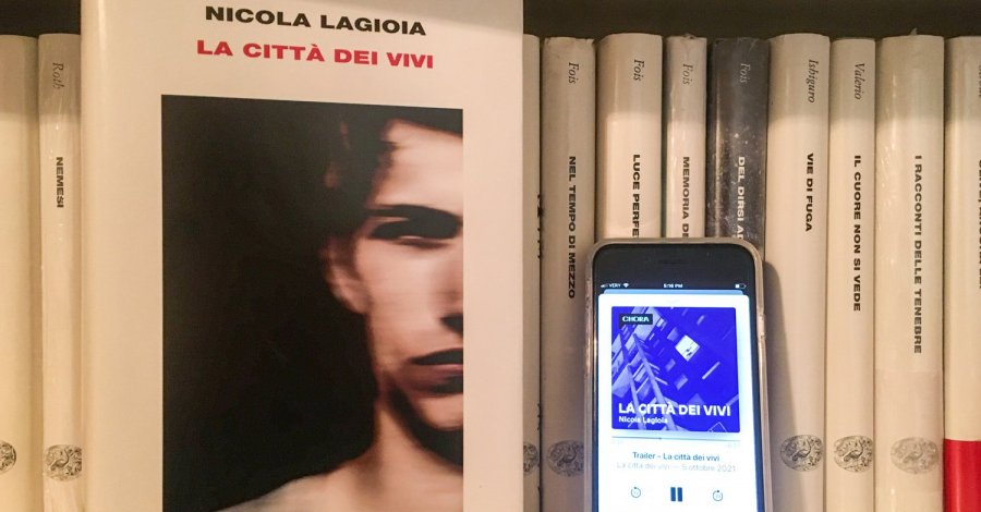 La città dei vivi - Nicola Lagioia - Einaudi podcast