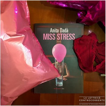 Miss Stress - Anita Dadà - Fandango libri