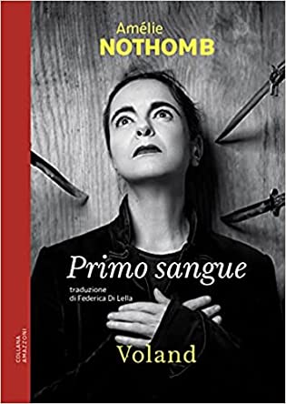 RECENSIONE: Primo sangue (Amélie Nothomb)