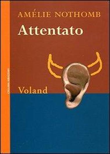 RECENSIONE: Attentato (Ameliè Nothomb)