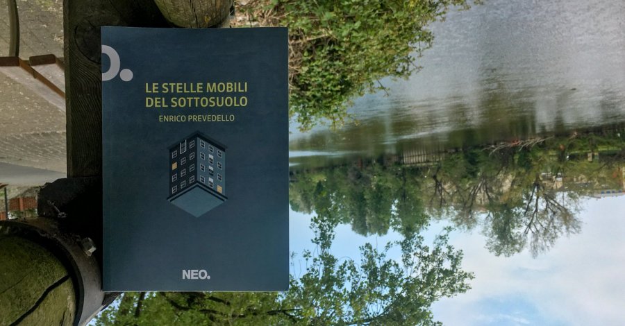 Le stelle mobili del sottosuolo - Enrico Prevedello - Neo edizioni