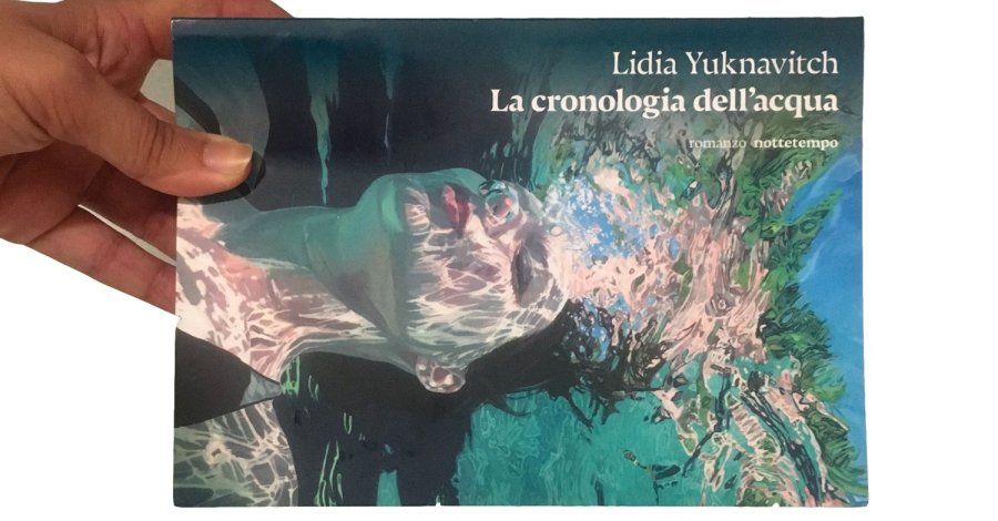 La cronologia dell'acqua - Lidia Yuknavitch - Nottetempo editore