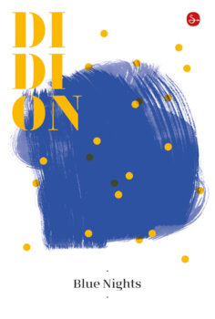 Blue nights di Joan Didion 