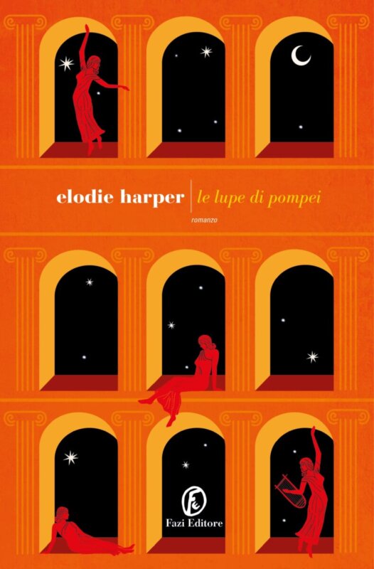 RECENSIONE: Le lupe di Pompei (Elodie Harper)