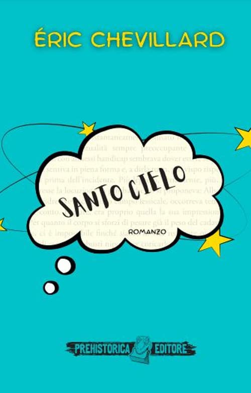 RECENSIONE: Santo cielo (Éric Chevillard)