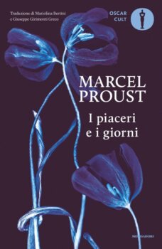 I piaceri e i giorni di Marcel Proust mondadori