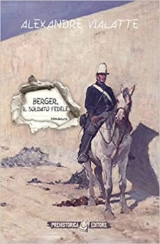 Berger, il soldato fedele di Alexandre Vialatte prehistorica editore