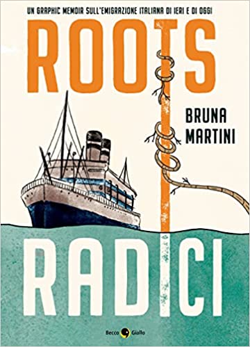 RECENSIONE: Roots. Radici (Bruna Martini)