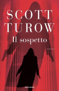 il sospetto di Scott Turow mondadori libri