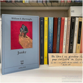Junky - William S Burroughs - Adelphi edizioni