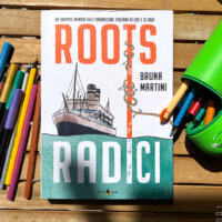 Roots Radici graphic memoir su emigrazione italiana - Bruna Martini - Becco Giallo editore