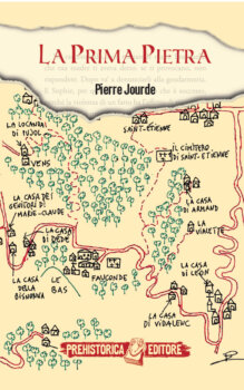 La Prima pietra di Pierre Jourde (Prehistorica editore)