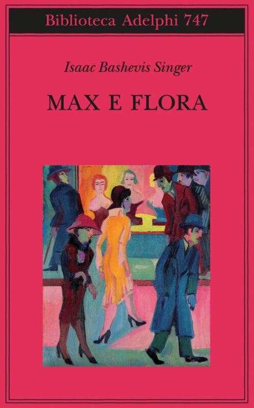 RECENSIONE: Max e Flora (Isaac Bashevis Singer)