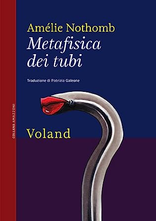 RECENSIONE: Metafisica dei tubi (Amélie Nothomb)