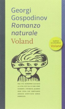 Romanzo naturale di Georgi Gospodinov Voland edizioni 