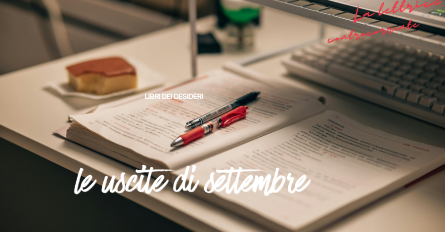 libri dei desideri le usicte di settembre 2026