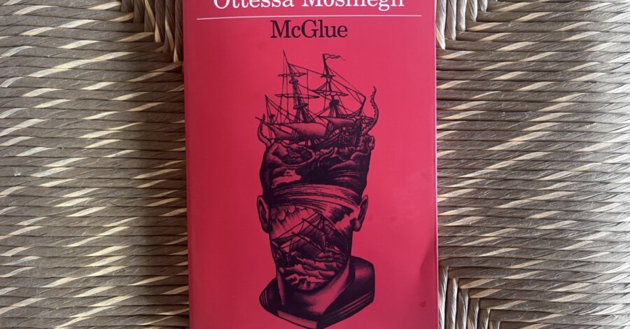 McGlue di Ottessa Moshfegh (Feltrinelli)