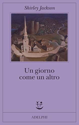RECENSIONE: Un giorno come un altro (Shirley Jackson)